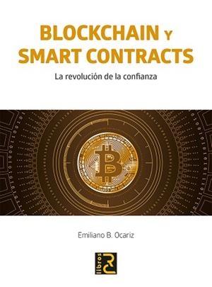 BLOCKCHAIN Y AMART CONTRACTS | 9788494897214 | OCARIZ, EMILIANO B. | Llibreria L'Illa - Llibreria Online de Mollet - Comprar llibres online