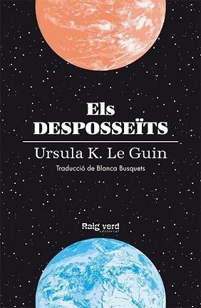 DESPOSSEÏTS, ELS | 9788416689804 | K. LE GUIN, URSULA | Llibreria L'Illa - Llibreria Online de Mollet - Comprar llibres online