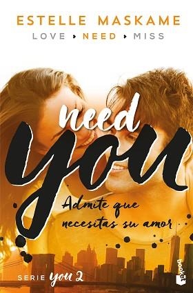 YOU 2. NEED YOU | 9788408181200 | MASKAME, ESTELLE | Llibreria L'Illa - Llibreria Online de Mollet - Comprar llibres online
