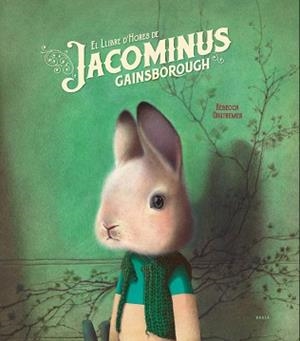 LLIBRE D'HORES DE JACOMINUS GAINSBOROUGH, EL | 9788447937424 | DAUTREMER, RÉBECCA