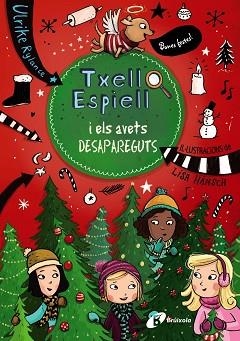 TXELL ESPIELL, 4. TXELL ESPIELL I ELS AVETS DESAPAREGUTS | 9788499069463 | RYLANCE, ULRIKE | Llibreria L'Illa - Llibreria Online de Mollet - Comprar llibres online