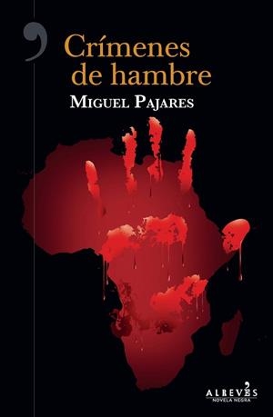 CRÍMENES DE HAMBRE | 9788417077600 | PAJARES ALONSO, MIGUEL | Llibreria L'Illa - Llibreria Online de Mollet - Comprar llibres online