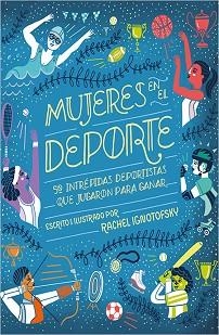 MUJERES EN EL DEPORTE | 9788417281229 | IGNOTOFSKY, RACHEL | Llibreria L'Illa - Llibreria Online de Mollet - Comprar llibres online