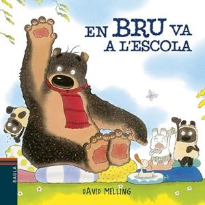 EN BRU VA A L'ESCOLA | 9788447935727 | MELLING, DAVID | Llibreria L'Illa - Llibreria Online de Mollet - Comprar llibres online