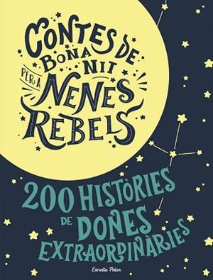 ESTOIG CONTES DE BONA NIT PER A NENES REBELS | 9788491376590 | FAVILLI, ELENA/CAVALLO, FRANCESCA | Llibreria L'Illa - Llibreria Online de Mollet - Comprar llibres online