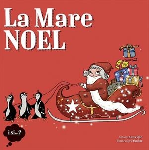 MARE NOEL, LA | 9788424654405 | FITE, ANNA | Llibreria L'Illa - Llibreria Online de Mollet - Comprar llibres online
