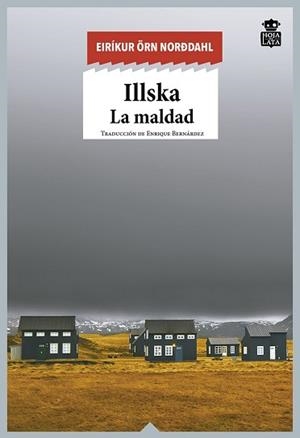 ILLSKA | 9788416537419 | ÖRN NORÐDAHL, EIRÍKUR | Llibreria L'Illa - Llibreria Online de Mollet - Comprar llibres online