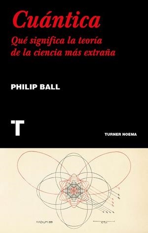 CUÁNTICA | 9788417141554 | BALL, PHILIP | Llibreria L'Illa - Llibreria Online de Mollet - Comprar llibres online