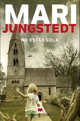 NO ESTÁS SOLA | 9788417108830 | JUNGSTEDT, MARI | Llibreria L'Illa - Llibreria Online de Mollet - Comprar llibres online