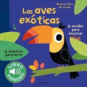 AVES EXÓTICAS, LAS | 9788408127956 | BILLET, MARION | Llibreria L'Illa - Llibreria Online de Mollet - Comprar llibres online