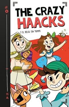 THE CRAZY HAACKS Y EL RELOJ SIN TIEMPO (SERIE THE CRAZY HAACKS 3) | 9788417460747 | THE CRAZY HAACKS, | Llibreria L'Illa - Llibreria Online de Mollet - Comprar llibres online