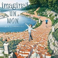 IMAGINA'T UN MÓN | 9788426145161 | GONSALVES, ROB | Llibreria L'Illa - Llibreria Online de Mollet - Comprar llibres online