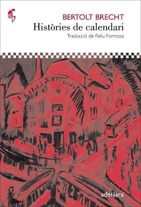 HISTÒRIES DE CALENDARI | 9788416948291 | BRECHT, BERTOLT | Llibreria L'Illa - Llibreria Online de Mollet - Comprar llibres online