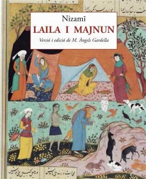 LAILA I MAJNUN | 9788497160605 | NIZAMI | Llibreria L'Illa - Llibreria Online de Mollet - Comprar llibres online