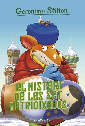 MISTERI DE LES SET MATRIOIXQUES, EL | 9788491376040 | STILTON, GERONIMO | Llibreria L'Illa - Llibreria Online de Mollet - Comprar llibres online