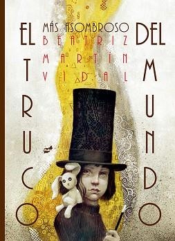 TRUCO MÁS ASOMBROSO DEL MUNDO, EL | 9788416817405 | MARTÍN VIDAL, BEATRIZ
