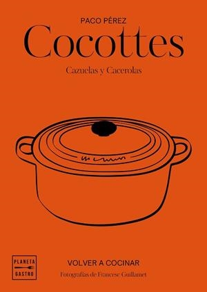 COCOTTES | 9788408197546 | GARCÍA-ARBÓS, SALVADOR/PÉREZ, PACO | Llibreria L'Illa - Llibreria Online de Mollet - Comprar llibres online