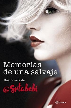 MEMORIAS DE UNA SALVAJE | 9788408194453 | FERNANDEZ, BEBI | Llibreria L'Illa - Llibreria Online de Mollet - Comprar llibres online