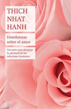 ENSEÑANZAS SOBRE EL AMOR | 9788408196419 | HANH, THICH NHAT | Llibreria L'Illa - Llibreria Online de Mollet - Comprar llibres online