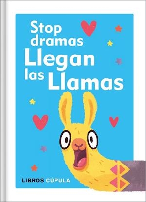 STOP DRAMAS LLEGAN LAS LLAMAS | 9788448025137 | AA.VV. | Llibreria L'Illa - Llibreria Online de Mollet - Comprar llibres online