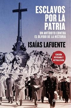 ESCLAVOS POR LA PATRIA | 9788408197744 | LAFUENTE, ISAÍAS | Llibreria L'Illa - Llibreria Online de Mollet - Comprar llibres online