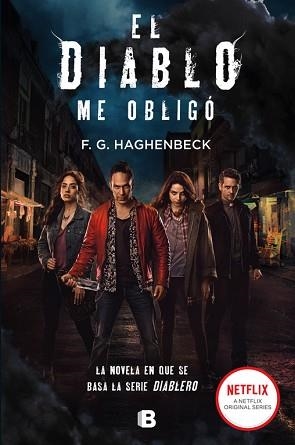 DIABLO ME OBLIGÓ, EL | 9788466664523 | HAGHENBECK, F.G. | Llibreria L'Illa - Llibreria Online de Mollet - Comprar llibres online