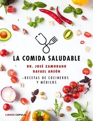 COMIDA SALUDABLE, LA | 9788448025090 | ANSÓN, RAFAEL | Llibreria L'Illa - Llibreria Online de Mollet - Comprar llibres online