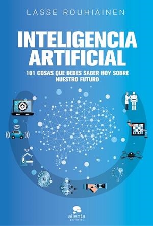 INTELIGENCIA ARTIFICIAL | 9788417568085 | ROUHIAINEN, LASSE | Llibreria L'Illa - Llibreria Online de Mollet - Comprar llibres online