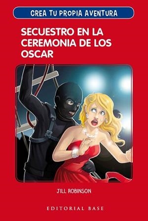 SECUESTRO EN LA CEREMONIA DE LOS OSCAR | 9788417064914 | ROBINSON, JILL | Llibreria L'Illa - Llibreria Online de Mollet - Comprar llibres online