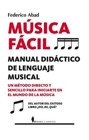 MÚSICA FÁCIL | 9788416750337 | ABAD RUIZ, FEDERICO | Llibreria L'Illa - Llibreria Online de Mollet - Comprar llibres online