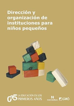 DIRECCIÓN Y ORGANIZACIÓN DE INSTITUCIONES PARA NIÑOS PEQUEÑOS | 9788499807409 | BARROS, LUCIOLI | Llibreria L'Illa - Llibreria Online de Mollet - Comprar llibres online