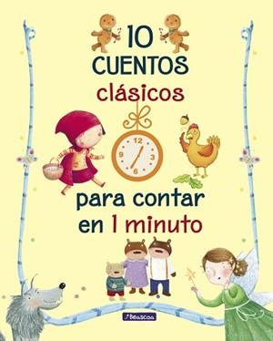 10 CUENTOS CLÁSICOS PARA CONTAR EN 1 MINUTO | 9788448848354 | VARIOS AUTORES,