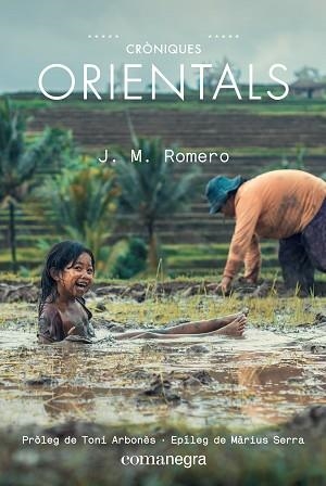 CRÒNIQUES ORIENTALS | 9788417188672 | ROMERO, JOSEP MARIA | Llibreria L'Illa - Llibreria Online de Mollet - Comprar llibres online