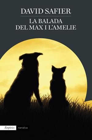 BALADA DEL MAX I L'AMELIE, LA | 9788417016661 | SAFIER, DAVID | Llibreria L'Illa - Llibreria Online de Mollet - Comprar llibres online