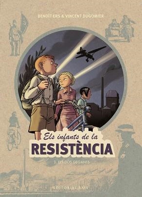 INFANTS DE LA RESISTÈNCIA 3. ELS DOS GEGANTS, ELS | 9788417183943 | ERS, BENOÎT/DUGOMIER, VINCENT | Llibreria L'Illa - Llibreria Online de Mollet - Comprar llibres online