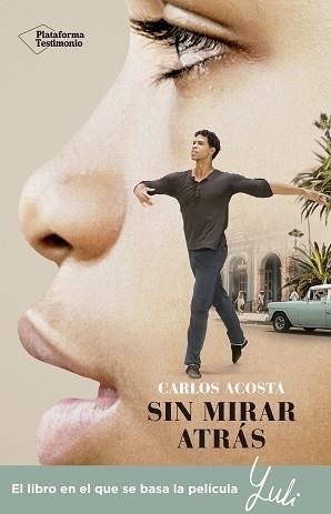 SIN MIRAR ATRÁS | 9788417622084 | ACOSTA, CARLOS | Llibreria L'Illa - Llibreria Online de Mollet - Comprar llibres online