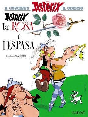 ASTÈRIX LA ROSA I L'ESPASA | 9788469603093 | UDERZO, ALBERT | Llibreria L'Illa - Llibreria Online de Mollet - Comprar llibres online