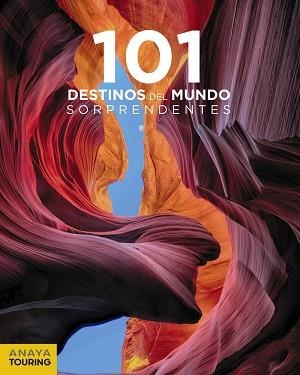 101 DESTINOS DEL MUNDO SORPRENDENTES | 9788491581222 | REBOREDO MANZANARES, SERGI | Llibreria L'Illa - Llibreria Online de Mollet - Comprar llibres online