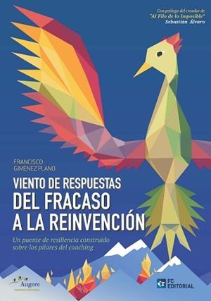 VIENTO DE RESPUESTAS. DEL FRACASO A LA REINVENCIÓN | 9788416671977 | GIMENEZ PLANO, FRANCISCO | Llibreria L'Illa - Llibreria Online de Mollet - Comprar llibres online