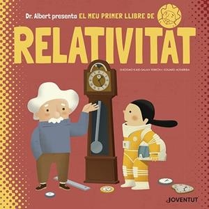 MEU PRIMER LLIBRE DE RELATIVITAT, EL | 9788426145628 | KAID-SALAH FERRÓN, SHEDDAD