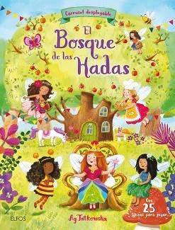 BOSQUE DE LAS HADAS, EL | 9788417254858 | JATKOWSKA, AG