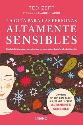 GUÍA PARA LAS PERSONAS ALTAMENTE SENSIBLES | 9788416720521 | ZEFF, TED