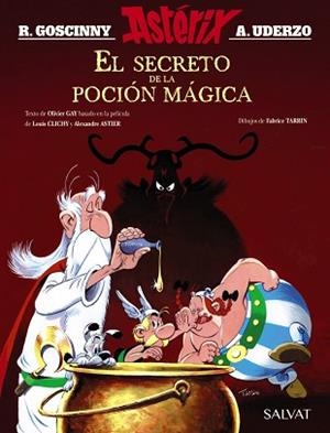 SECRETO DE LA POCIÓN MÁGICA. EL ÁLBUM DE LA PELÍCULA | 9788469626160 | GOSCINNY, RENÉ/GAY, OLIVIER | Llibreria L'Illa - Llibreria Online de Mollet - Comprar llibres online