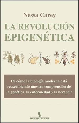 REVOLUCIÓN EPIGENÉTICA, LA | 9788415216230 | CAREY, NESSA