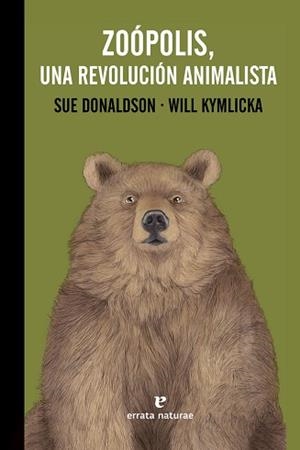 ZOÓPOLIS, UNA REVOLUCIÓN ANIMALISTA | 9788416544639 | DONALDSON, SUE/KYMLICKA, WILL | Llibreria L'Illa - Llibreria Online de Mollet - Comprar llibres online