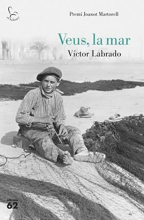 VEUS LA MAR | 9788429777482 | LABRADO, VÍCTOR | Llibreria L'Illa - Llibreria Online de Mollet - Comprar llibres online