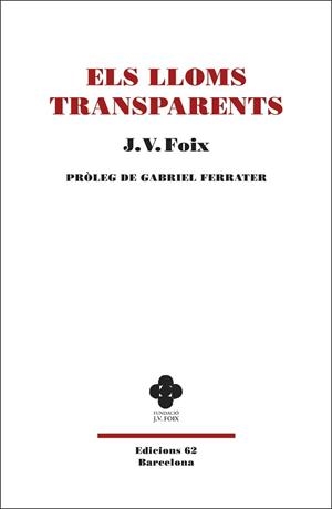 LLOMS TRANSPARENTS, ELS | 9788429777383 | FOIX I MAS, J. V. | Llibreria L'Illa - Llibreria Online de Mollet - Comprar llibres online