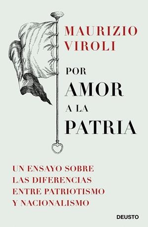 POR AMOR A LA PATRIA | 9788423430116 | VIROLI, MAURIZIO | Llibreria L'Illa - Llibreria Online de Mollet - Comprar llibres online