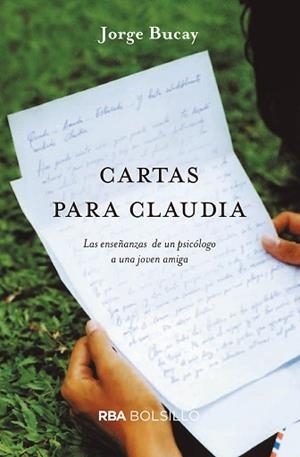 CARTAS PARA CLAUDIA (BOLSILLO) | 9788491872344 | BUCAY, JORGE | Llibreria L'Illa - Llibreria Online de Mollet - Comprar llibres online