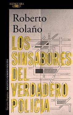 SINSABORES DEL VERDADERO POLICÍA, LOS | 9788420431628 | BOLAÑO, ROBERTO
